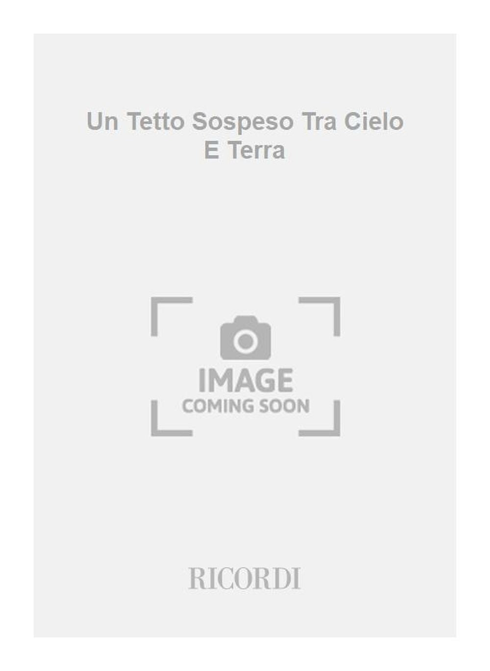 M. Ovadia：Un Tetto Sospeso Tra Cielo E Terra