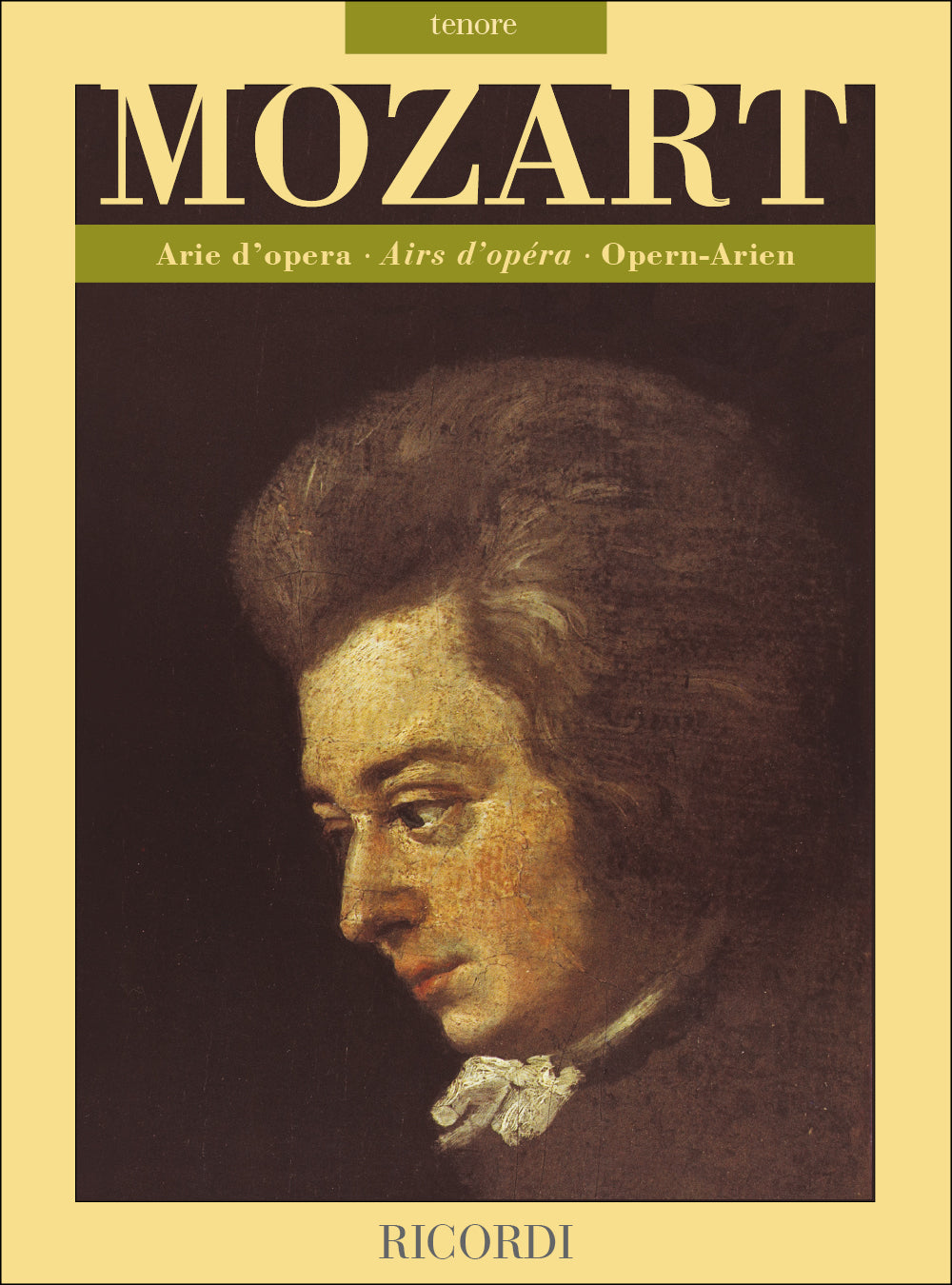 Wolfgang Amadeus Mozart：Opera Arias - Tenor
