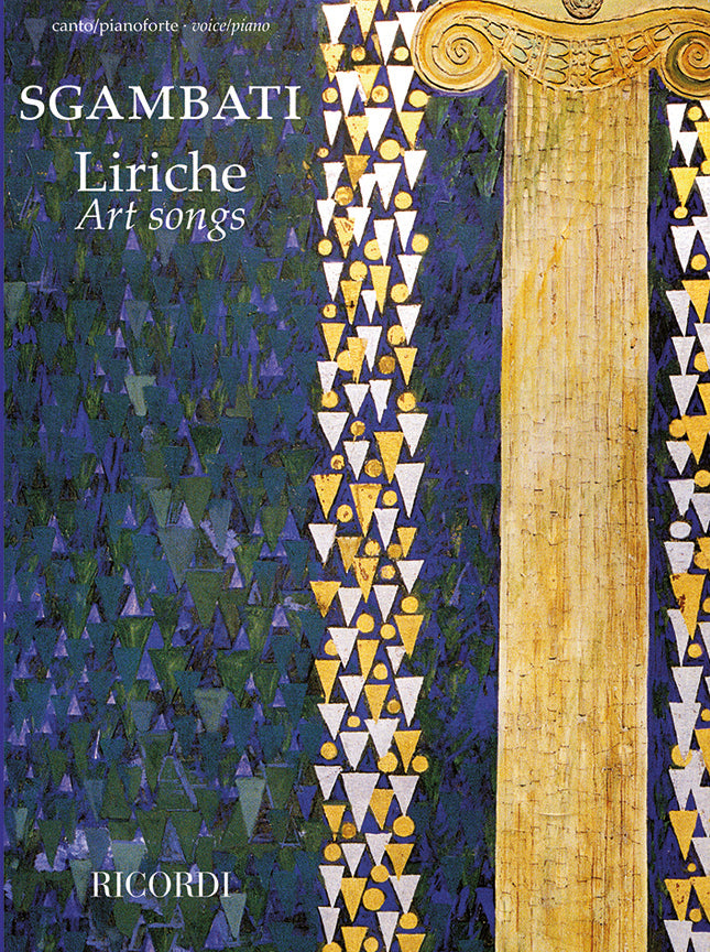 Giovanni Sgambati：Liriche - Art Songs：Ed. E. Morelli - Per Voce E Pianoforte - For Voice And Piano