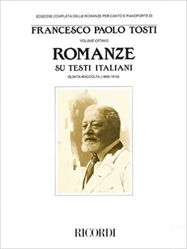 Francesco Paolo Tosti：Romanze - Songs