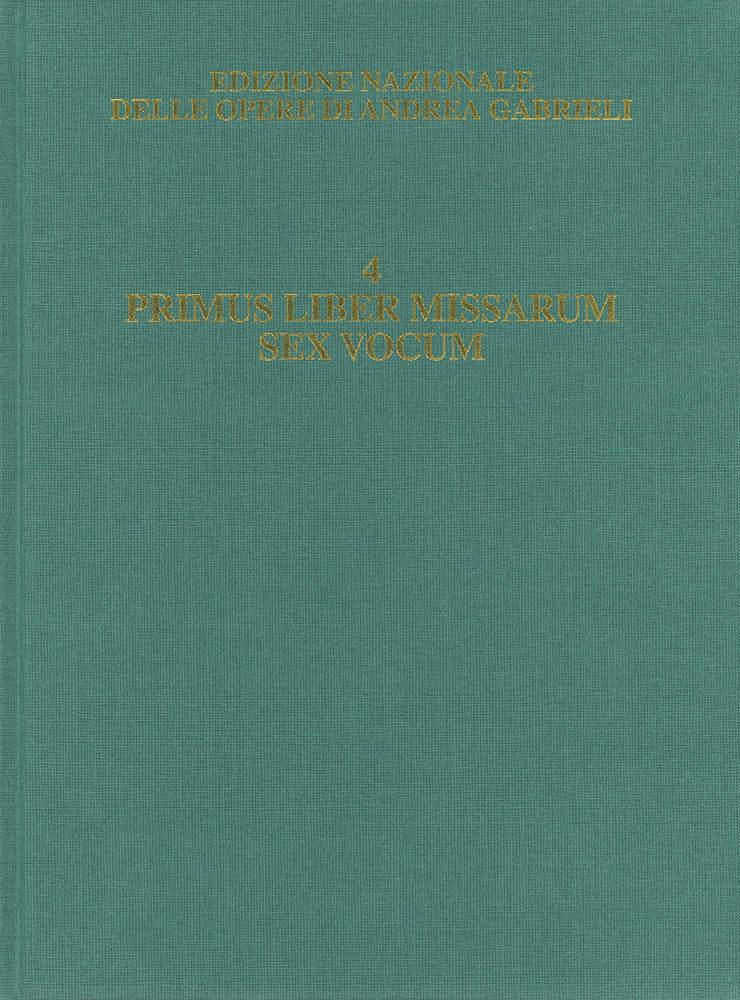 Andrea Gabrieli：Primus liber missarum sex vocum - Vol. 4