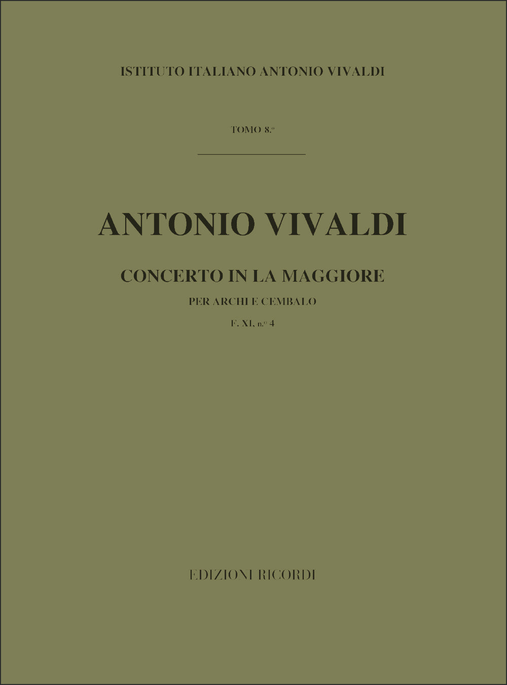 Antonio Vivaldi：Concerto per Archi in La Maggiore RV 158