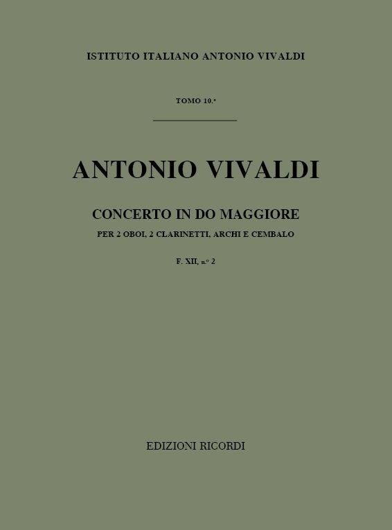 Antonio Vivaldi：Concerto Per Strumenti Diversi, Archi E B.C.: In：F.Xii/2 - Tomo 10