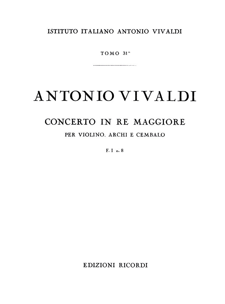 Antonio Vivaldi：Concerto Per Vl., Archi E B.C.: In Re Rv 231