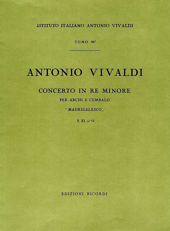 Antonio Vivaldi：Concerto Per Archi E BC: In Re Min. 'Madrigalesco'