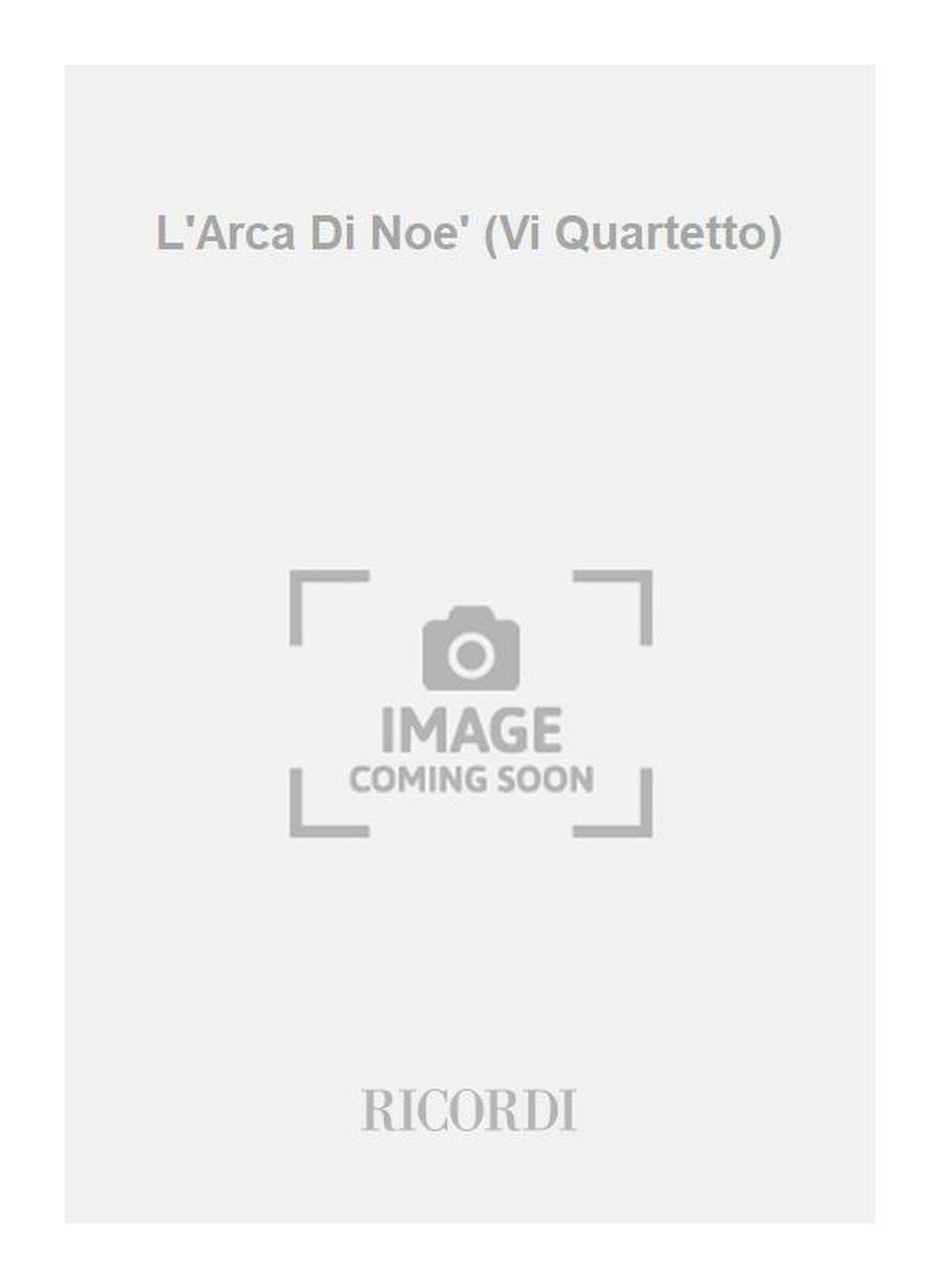 Gian Francesco Malipiero：L'Arca Di Noe' (Vi Quartetto)