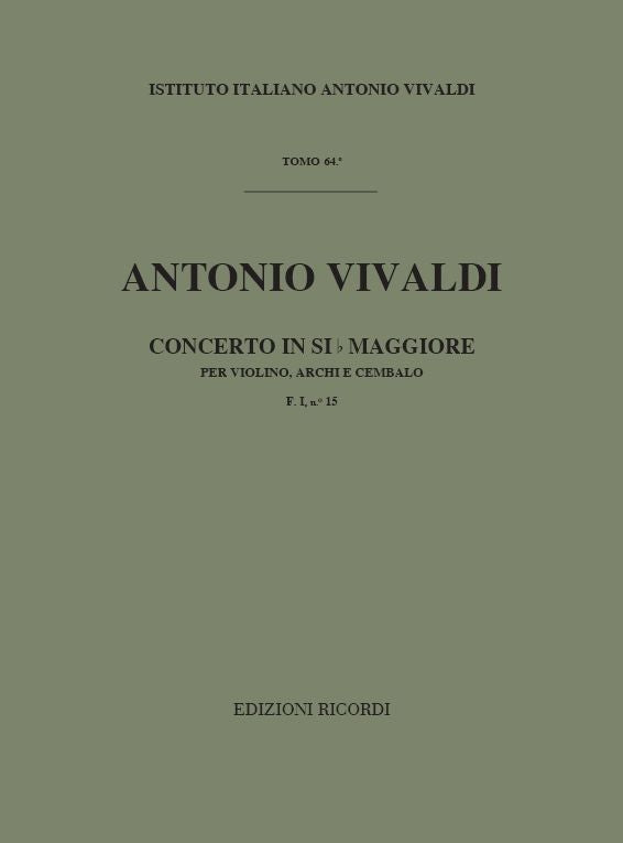 Antonio Vivaldi：Concerto Per Violino, Archi e BC: In Si Bem Rv 380