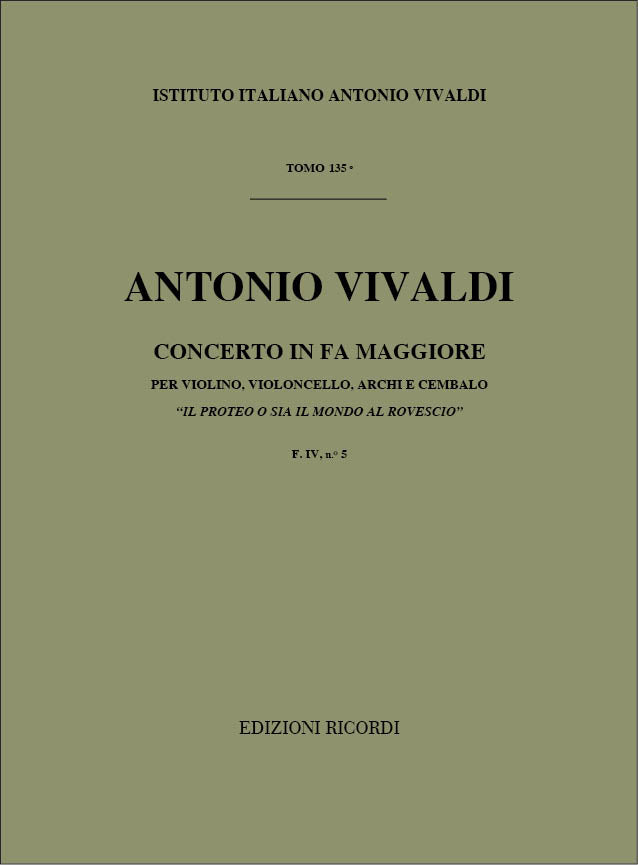 Antonio Vivaldi：Concerto In Fa 'Il Proteo O Sia