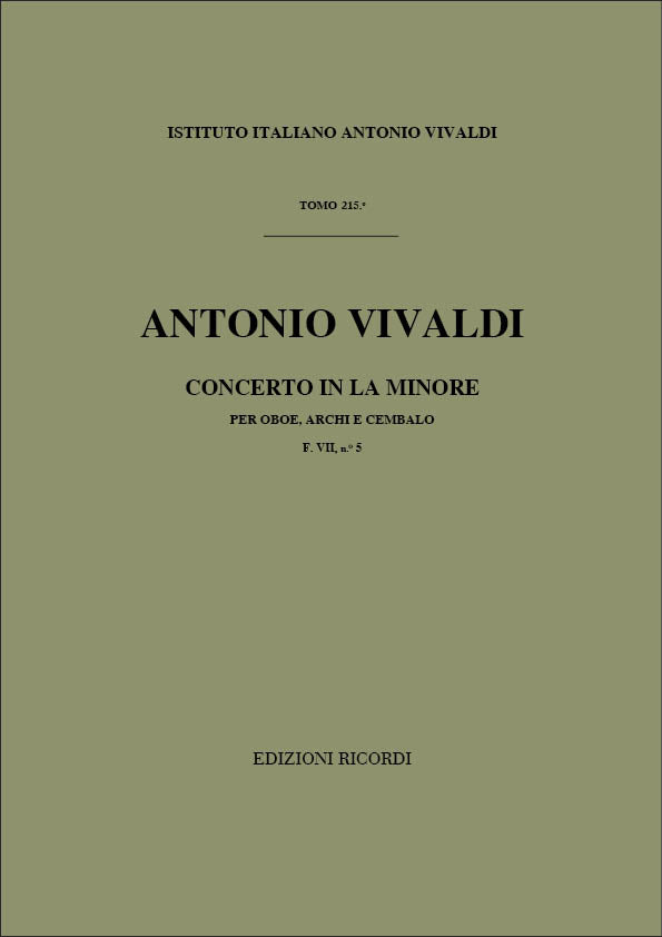 Antonio Vivaldi：Concerto per Oboe, Archi e BC: In La Min. Rv 461