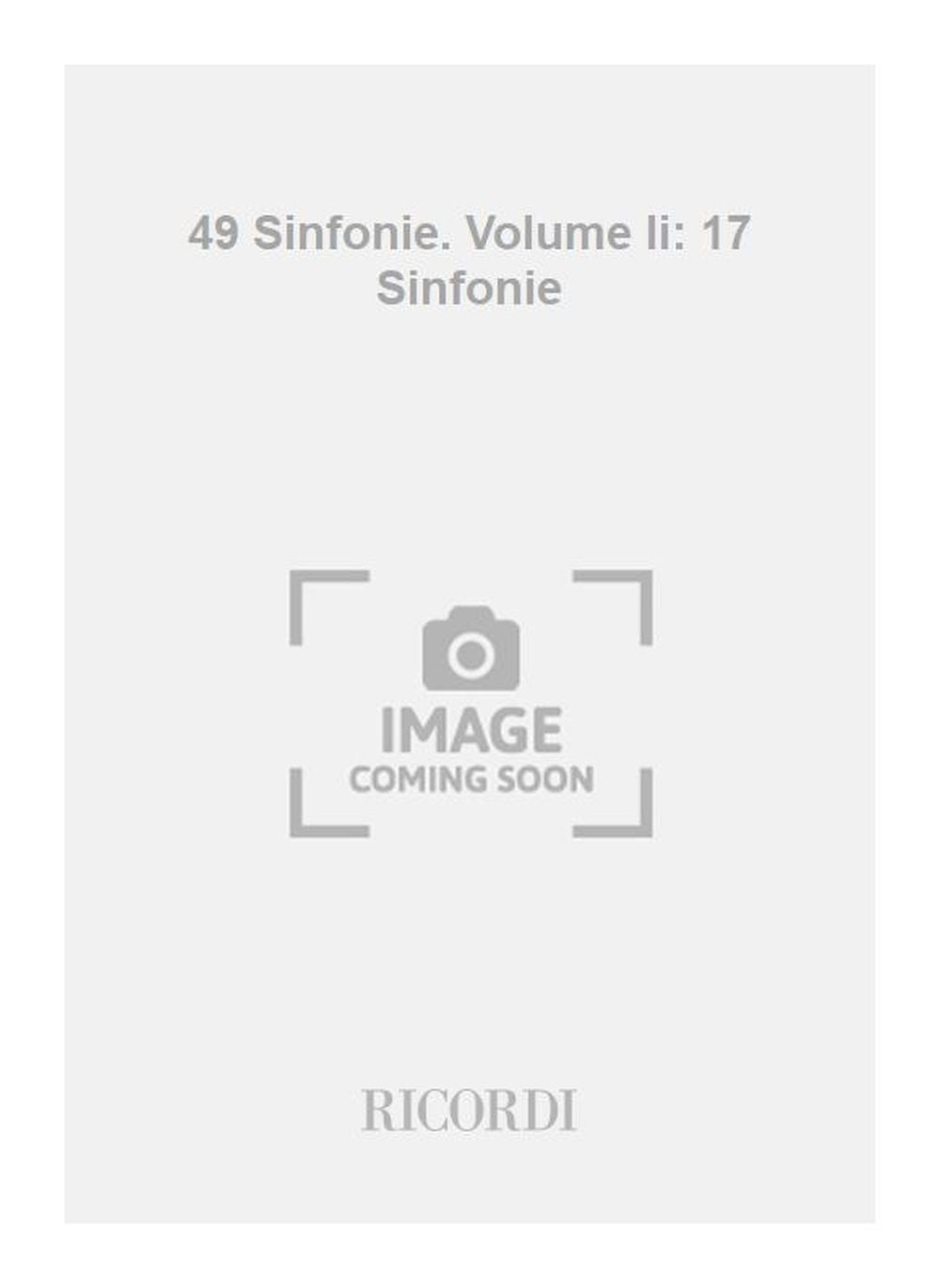 Wolfgang Amadeus Mozart：49 Sinfonie. Volume Ii: 17 Sinfonie