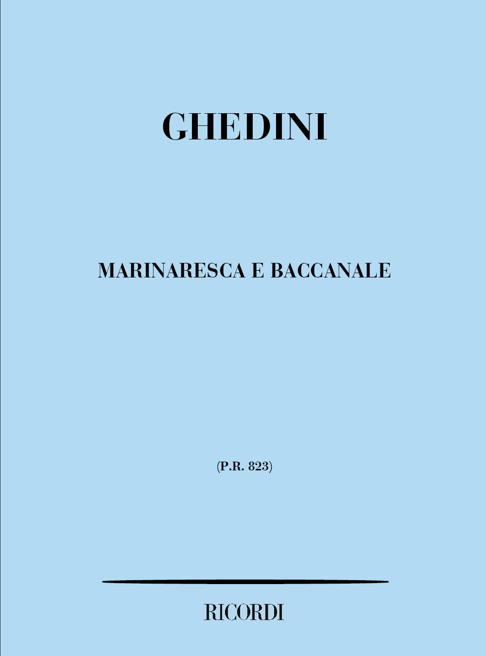 Giorgio Federico Ghedini：Marinaresca E Baccanale