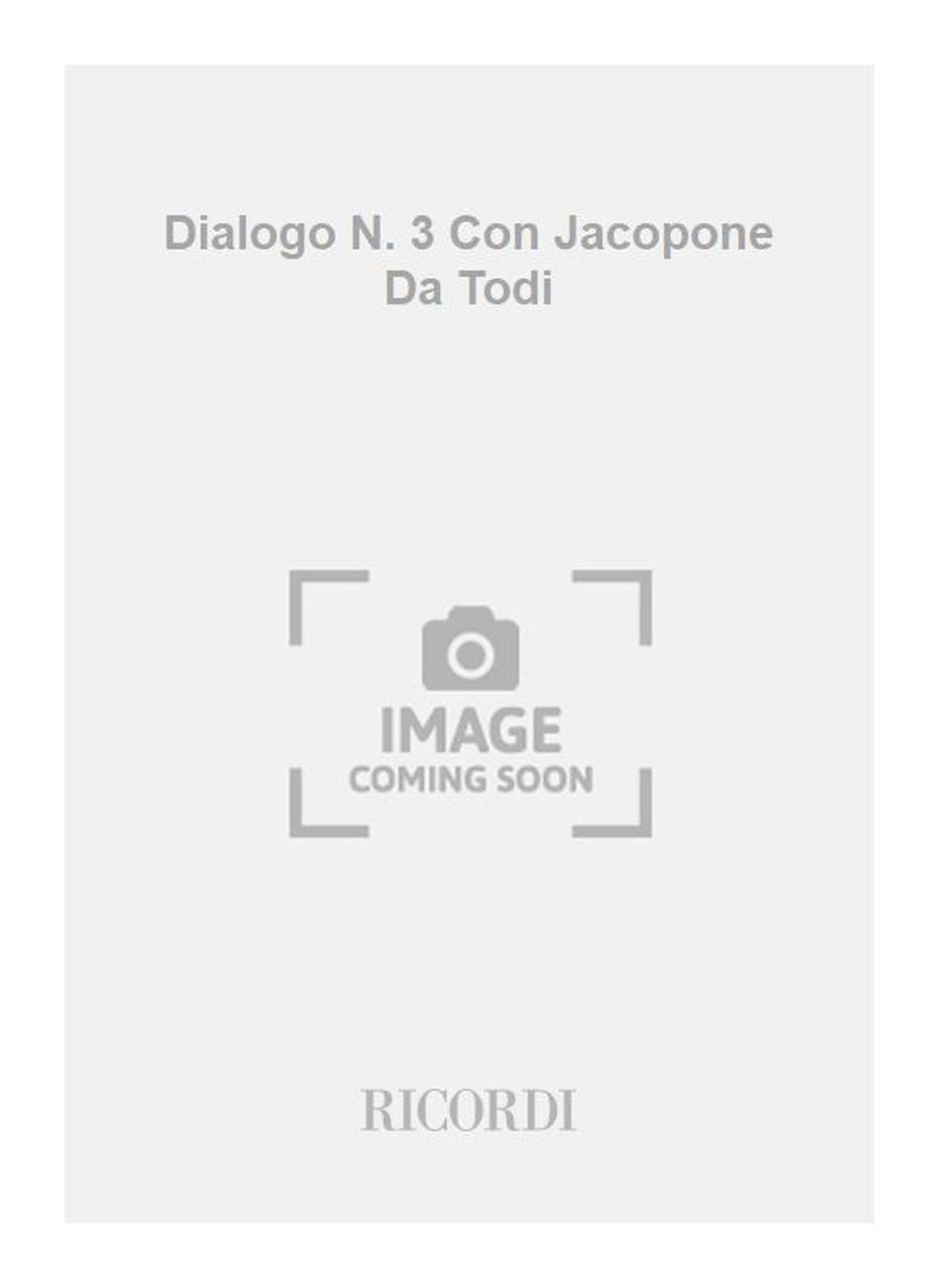 Gian Francesco Malipiero：Dialogo N. 3 Con Jacopone Da Todi