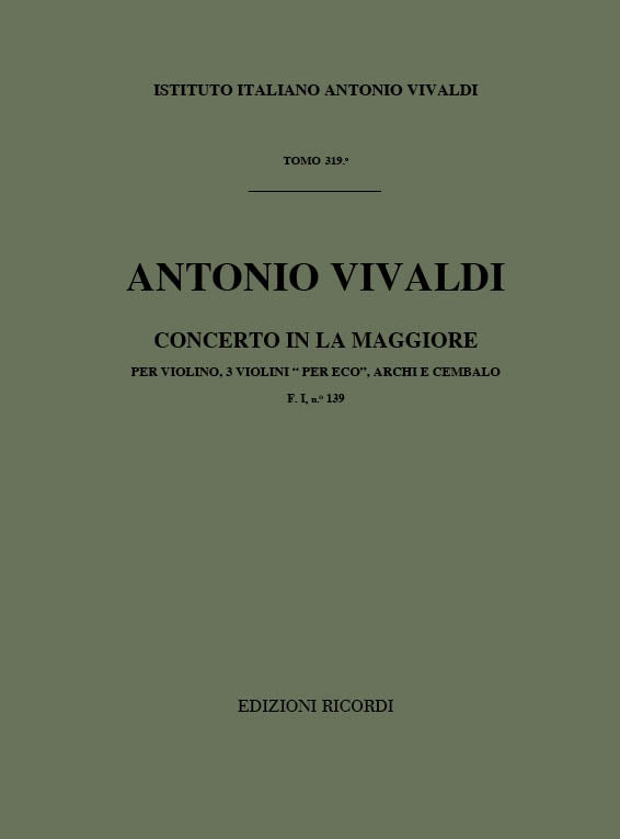 Antonio Vivaldi：Concerto Per Violino, Archi e BC: In La Rv 552