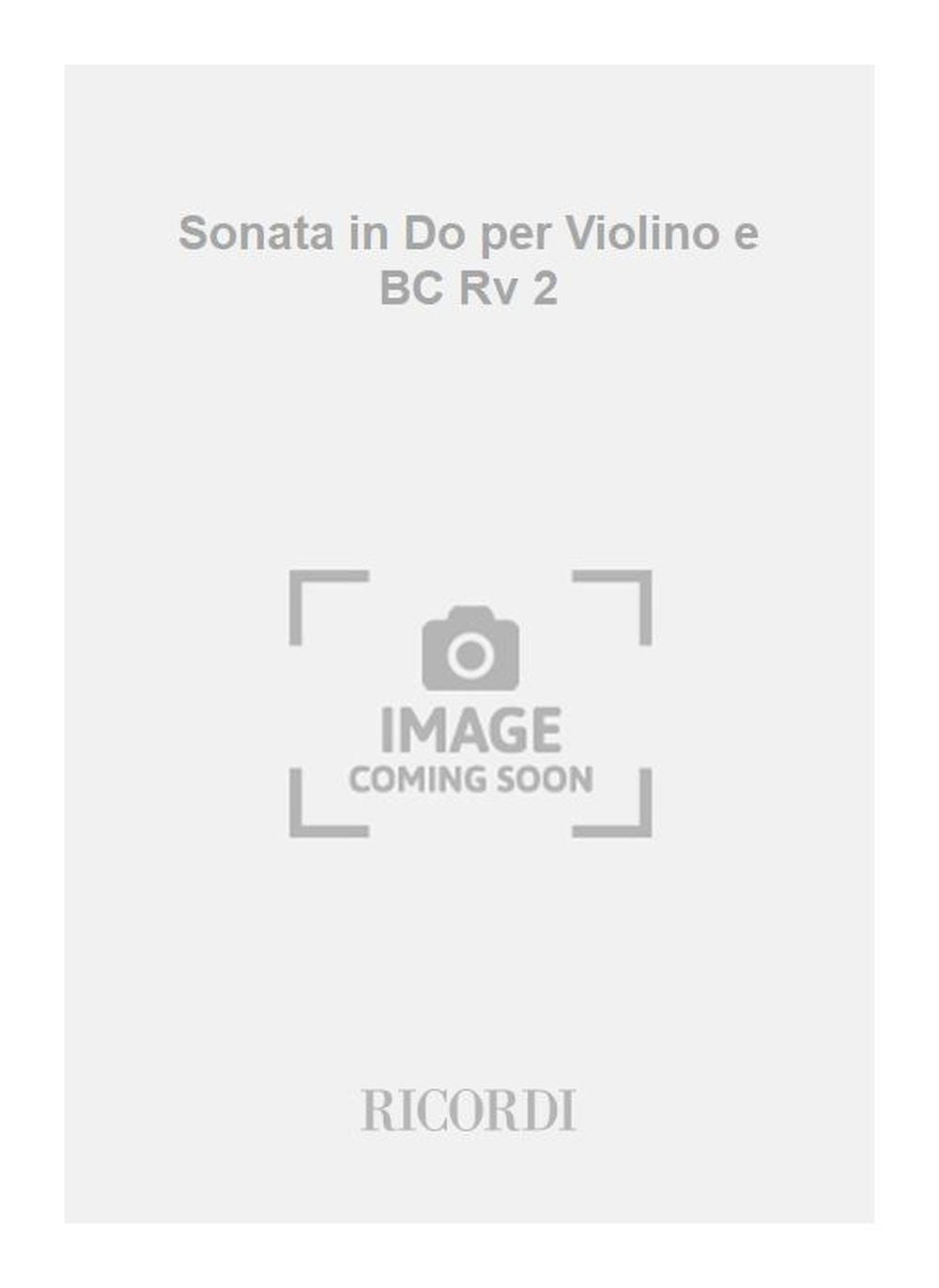 Antonio Vivaldi：Sonata in Do per Violino e BC Rv 2