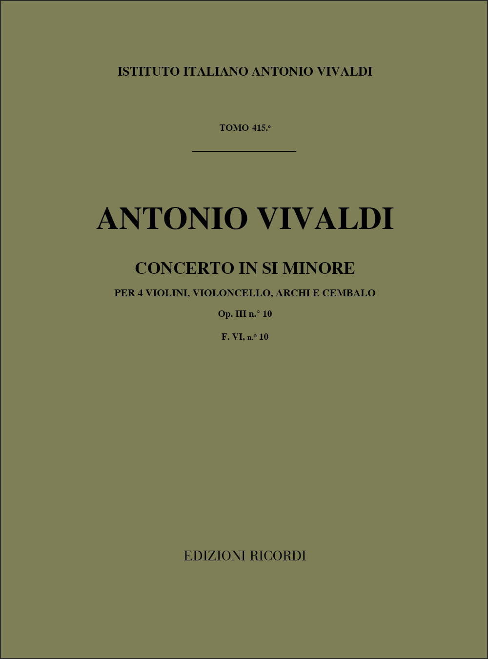 Antonio Vivaldi：Concerto B-minor RV 580 (Op.3 / 10 /F.IV No.10)