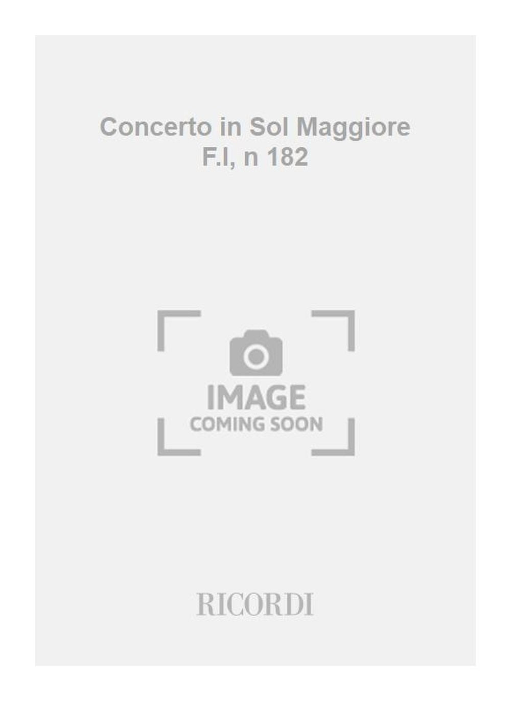 Antonio Vivaldi：Concerto in Sol Maggiore F.I, n 182