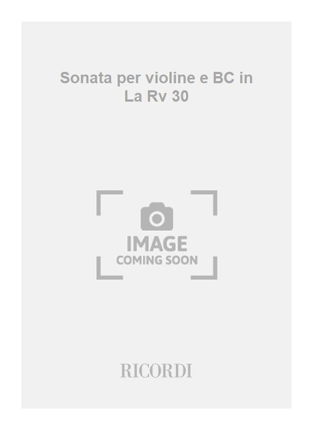 Antonio Vivaldi：Sonata per violine e BC in La Rv 30