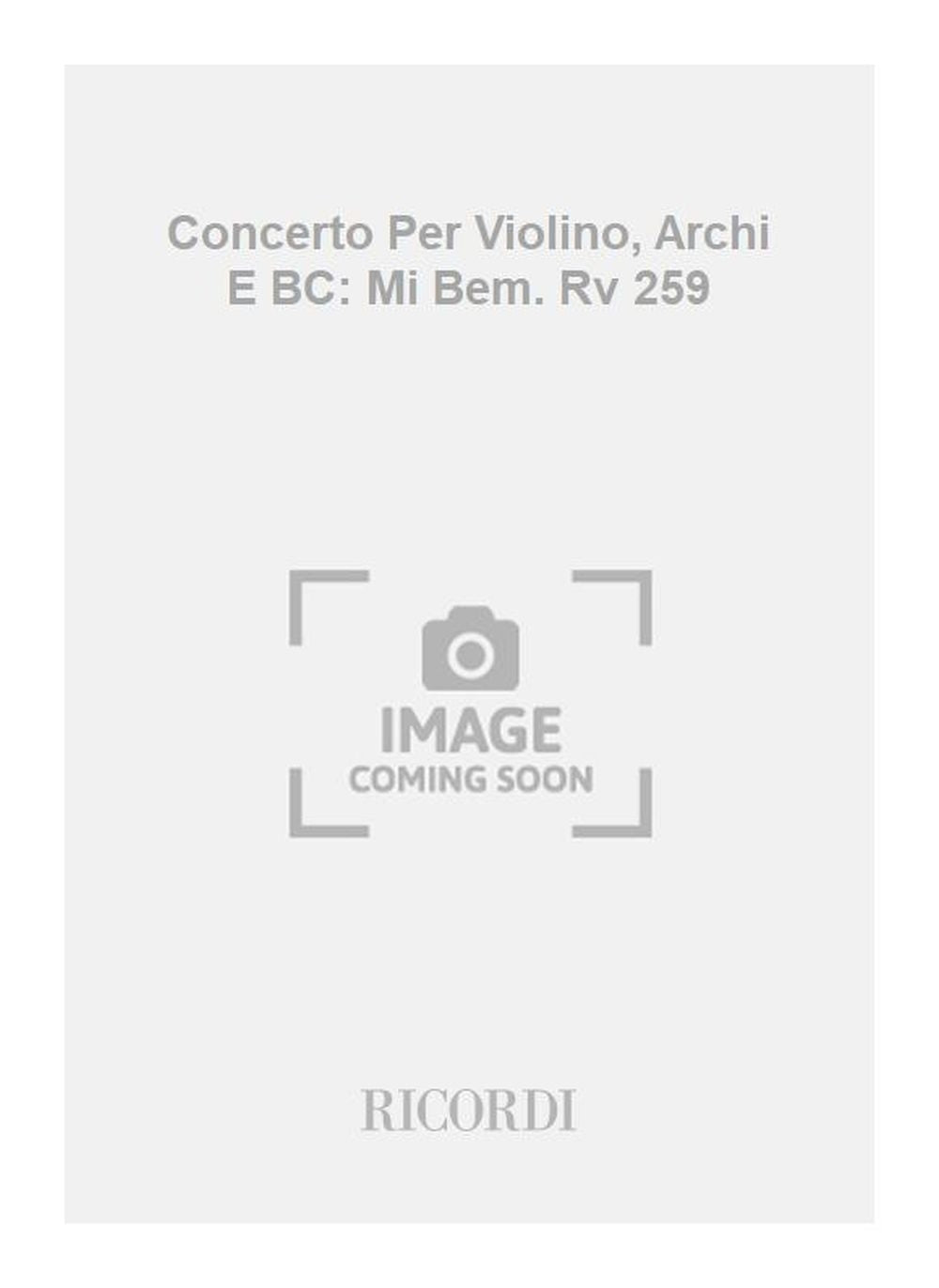 Antonio Vivaldi：Concerto Per Violino, Archi E BC: Mi Bem. Rv 259
