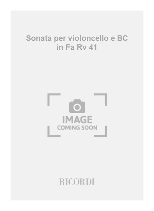 Antonio Vivaldi：Sonata per violoncello e BC in Fa Rv 41