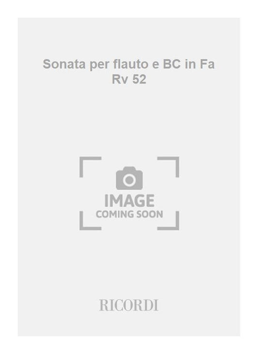Antonio Vivaldi：Sonata per flauto e BC in Fa Rv 52
