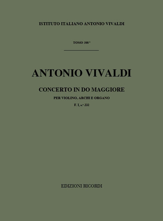 Antonio Vivaldi：Concerto Per Violino, Archi e BC: In Do Rv 175