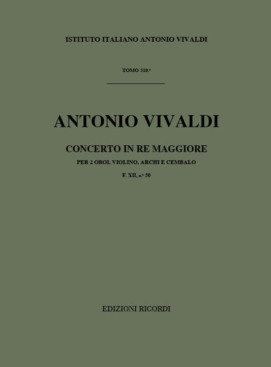 Antonio Vivaldi：Concerto Per Strumenti Diversi, Archi e BC, Rv563