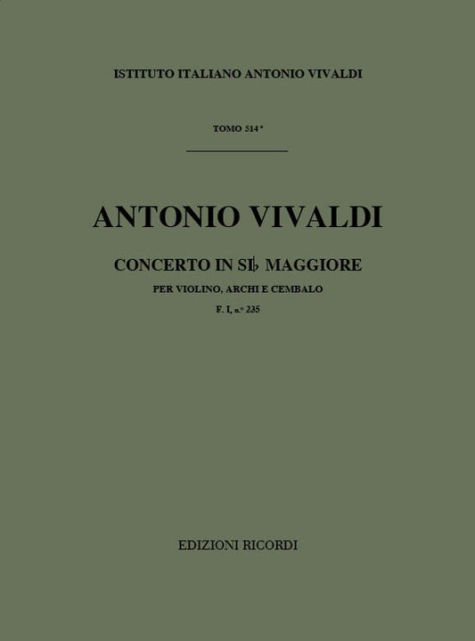 Antonio Vivaldi：Concerto per Violino, Archi e BC: In Si Bem Rv 381