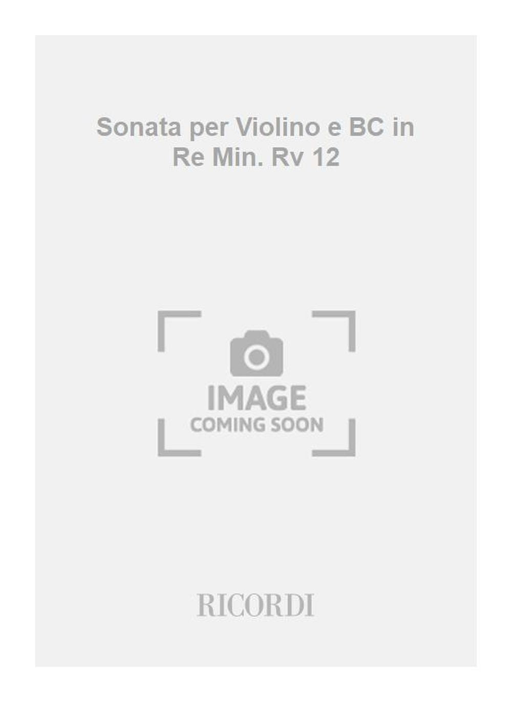 Antonio Vivaldi：Sonata per Violino e BC in Re Min. Rv 12