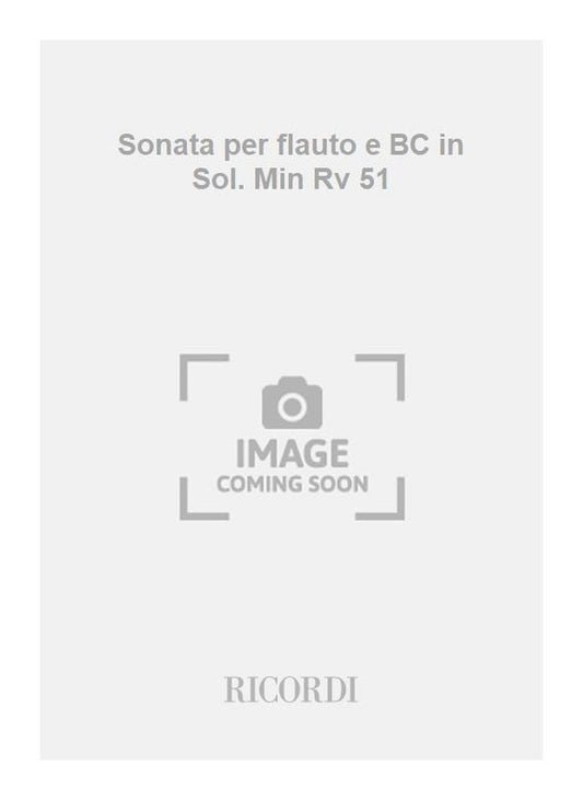 Antonio Vivaldi：Sonata per flauto e BC in Sol. Min Rv 51