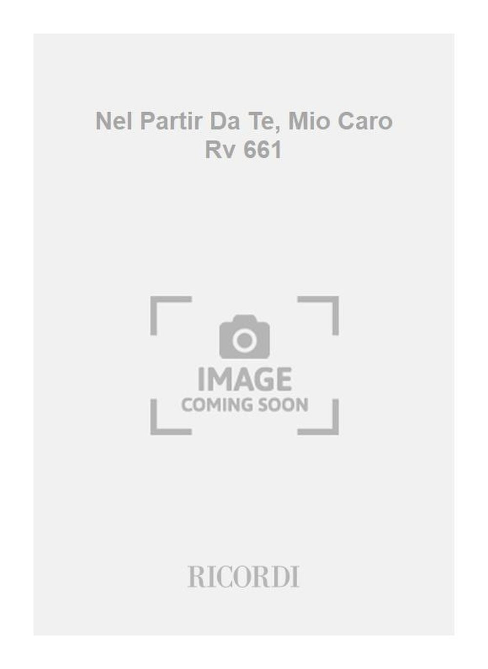 Antonio Vivaldi：Nel Partir Da Te, Mio Caro Rv 661