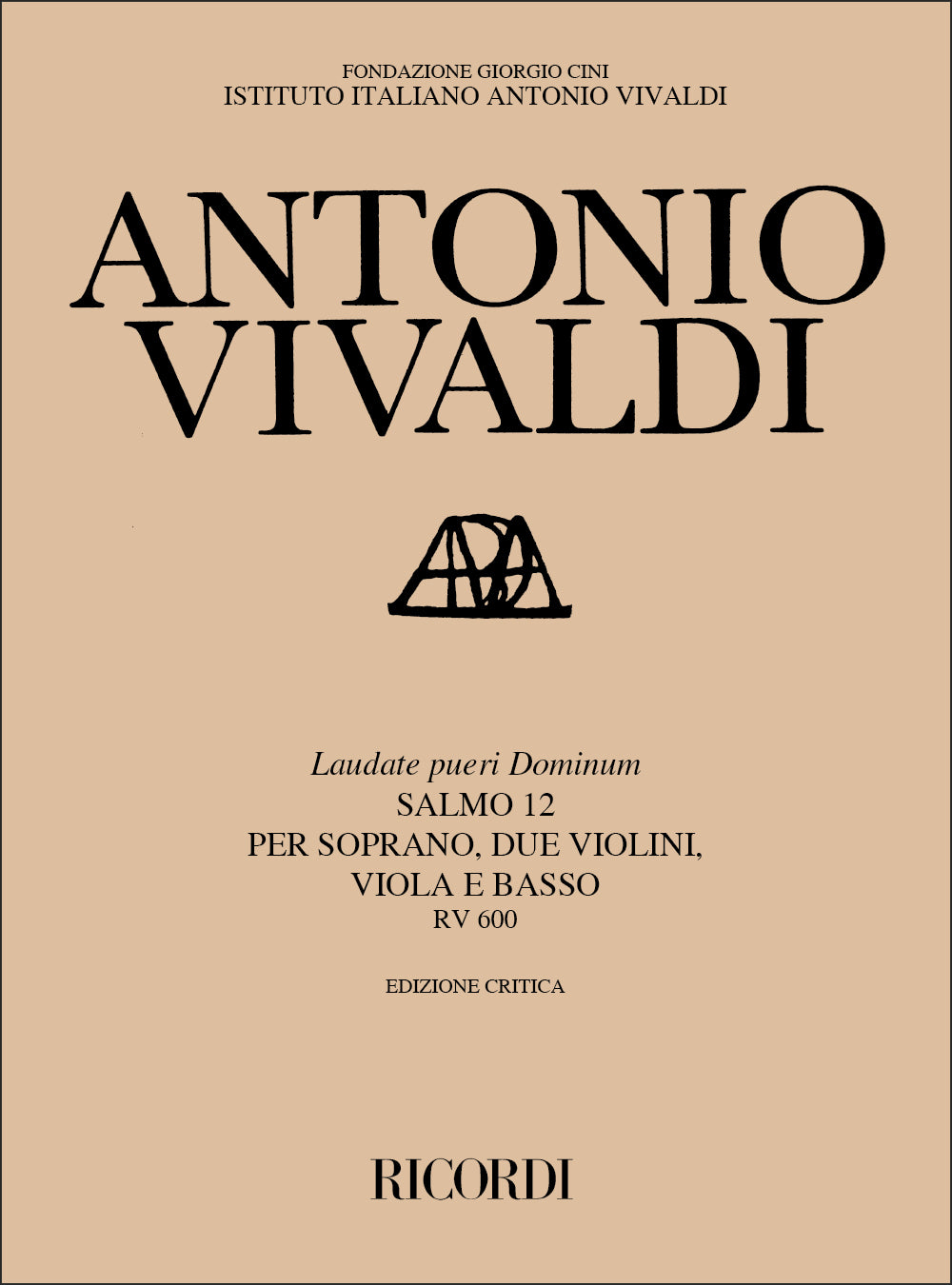 Antonio Vivaldi：Laudate Pueri Dominum. Salmo 112 Rv 600：Per S., 2 Vl., Vla E B.