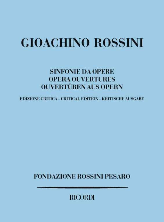 Gioachino Rossini：Sinfonie Da Opere
