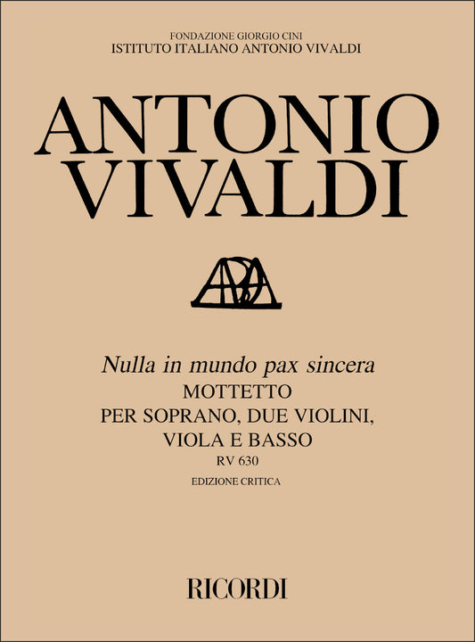 Antonio Vivaldi：Nulla in Mundo Pax Sincera RV 630