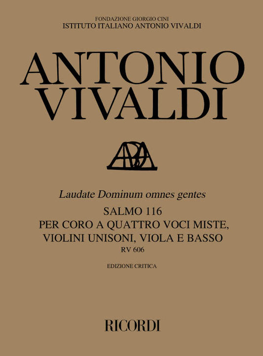 Antonio Vivaldi：Laudate Dominum Omnes Gentes. Salmo 116 Rv 606：Rv 606 - Ed. Critica M. Talbot, Softcover