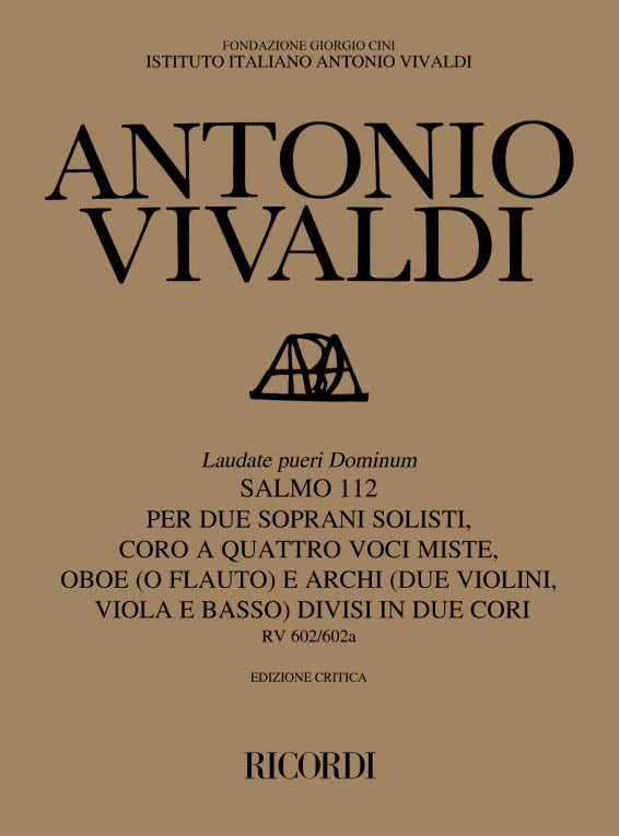 Antonio Vivaldi：Laudate Pueri Dominum. Salmo 112 Rv 602-602A