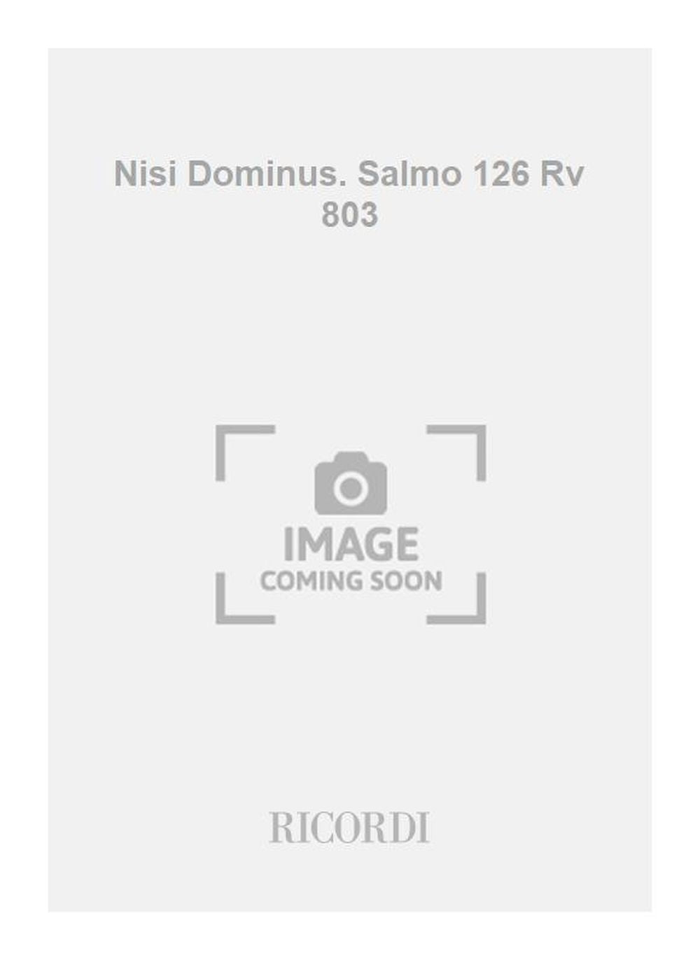 Antonio Vivaldi：Nisi Dominus. Salmo 126 Rv 803