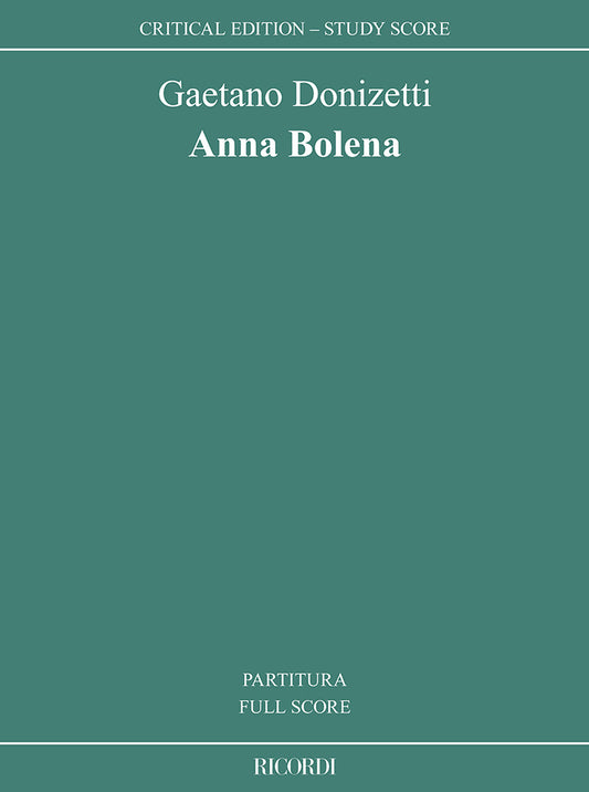 ドニゼッティ：アンナ・ボレーナ：edizione critica a cura di Paolo Fabbri